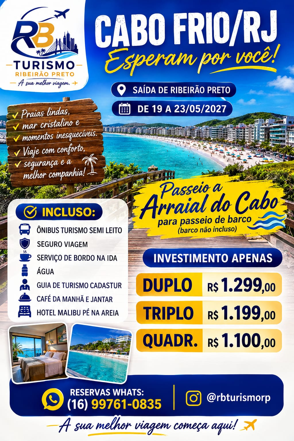 Excursão para Cabo Frio e Arraial do Cabo, de 19 a 23 de maio, saindo de Ribeirão Preto